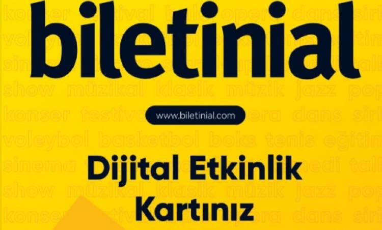 Biletinial’dan “Türkiye’nin İlk Dijital Etkinlik Kartı”